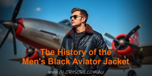 The History of the Men's Black Aviator Jacket: From Military to Fashion